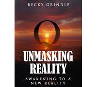 Unmasking Reality: Awakening to a new Reality