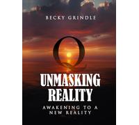 Unmasking Reality: Awakening to a new Reality
