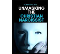 Unmasking the Christian Narcissist