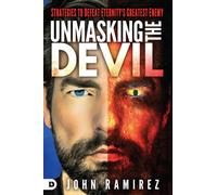 Unmasking the Devil: Strategies to Defeat Eternity's Greatest Enemy