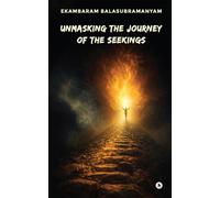 Unmasking the Journey of the Seekings