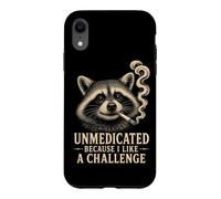 Unmedicated Because I Like A Challenge Therapy Humor Case for iPhone XR