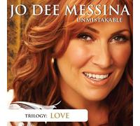 Unmistakable Love by Jo Dee Messina (2010) Audio CD
