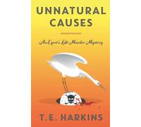 Unnatural Causes: An Egret's Loft Murder Mystery
