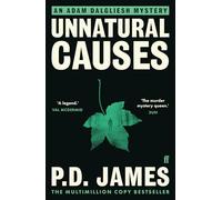 Unnatural Causes : The classic murder mystery from the 'Queen of English crime' (Guardian)