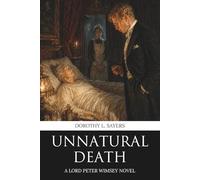 Unnatural Death: A Lord Peter Wimsey Novel (Skylark Classics)