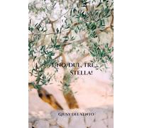 Uno, due, tre… Stella!