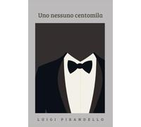 Uno, nessuno e centomila