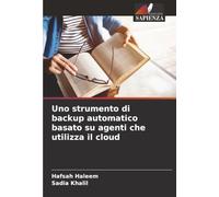 Uno strumento di backup automatico basato su agenti che utilizza il cloud