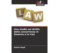 Uno studio sul diritto della concorrenza in America e in Iran