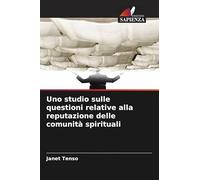 Uno studio sulle questioni relative alla reputazione delle comunità spirituali