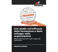 Uno studio sull'efficacia della formazione e dello sviluppo nelle organizzazioni