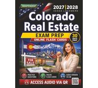 Unofficial Colorado Real Estate Exam Prep: 1200 Practice Questions with Detailed Answer Explanations for Exam Success, an Independent Learning Material