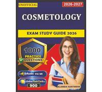 Unofficial Cosmetology Exam Study Guide 2026-2027: 1000 Practice Questions with Step-by-Step Rationales Covering All Domains for Preparation