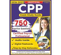 Unofficial CPP Exam Study Guide: 750 Practice Questions with Expert Solutions and Detailed Explanations