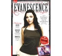 Unofficial Fan's Guide to Evanescence: The ultimate guide to Evanescence: Explore their gothic rock sound, Amy Lee’s iconic vocals and lasting influence on modern rock.