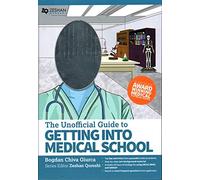 Unofficial Guide to Getting Into Medical School (Unofficial Guides)