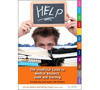 Unofficial Guide to Medical Research, Audit and Teaching
