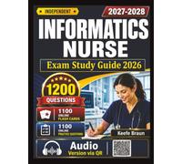 Unofficial Informatics Nurse Exam Study Guide 2026: 1200 Practice Questions and Detailed Rationales for Exam Prep