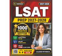 Unofficial LSAT Prep 2026-2027: 1000 Practice Questions with Detailed Explanations For Law School Admission Test Prep