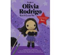 Unofficial Olivia Rodrigo Book and Crochet Kit : Includes Everything to Crochet Your Own Olivia - 4 colors of yarn, Crochet hook, Yarn & embroidery needles, Plastic safety eyes, Embroidery floss, Fibe