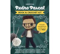 Unofficial Pedro Pascal Book and Crochet Kit : Includes Everything to Crochet Your Own Pedro - Pedro Pascal Fact & Project Book, 5 Colors of Yarn, Crochet Hook, Yarn & Beading Needles, Wire, Embroider