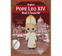 Unofficial Pope Leo XIV Book and Crochet Kit : Includes everything to make a Pope Leo XIV amigurumi doll - Pope face & project book, 5 colors of yarn, Crochet book, Cross charm & wire, Plastic safety