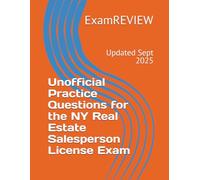 Unofficial Practice Questions for the NY Real Estate Salesperson License Exam