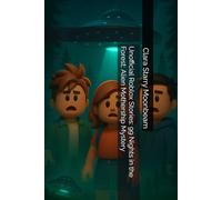 Unofficial Roblox Stories: 99 Nights in the Forest: Alien Mothership Mystery (Scary Roblox Stories)