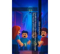 Unofficial Roblox Stories: Granny’s Escape: The House of Endless Night (Scary Roblox Stories)