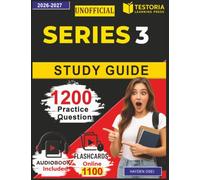 Unofficial Series 3 Study Guide: 1200 Realistic Practice Questions with Detailed rationales and Exam Content Coverage for National Commodity Futures Exam Prep ,an Independent Learning Material