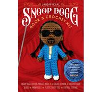 Unofficial Snoop Dogg Book and Crochet Kit : Includes Everything to Crochet Your Own Snoop Dogg-Snoop Dogg Trivia and Project Book, 4 Colors of Yarn, Crochet Hook, Beads, Yarn Needle, Plastic Safety E