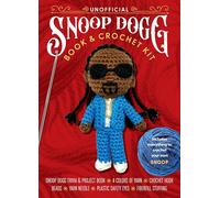 Unofficial Snoop Dogg Book and Crochet Kit: Includes Everything to Crochet Your Own Snoop Dogg-Snoop Dogg Trivia and Project Book, 4 Colors of Yarn, ... Plastic Safety Eyes, Fiberfill Stuffing