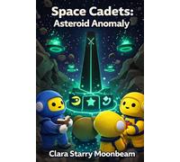 Unofficial Wobbly Life Stories: Space Cadets: Asteroid Anomaly (The Wobbly Life Adventures Series)