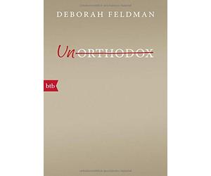Unorthodox by Feldman, Ruzicska New 9783442715343 Fast Free Shipping.