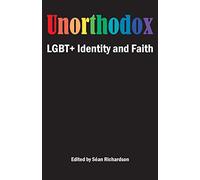 Unorthodox: LGBT+ Identity and Faith