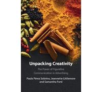 Unpacking Creativity: The Power of Figurative Communication in Advertising