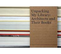 Unpacking My Library: Architects and their Books