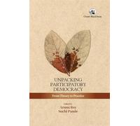 Unpacking Participatory Democracy: From Theory to Practice