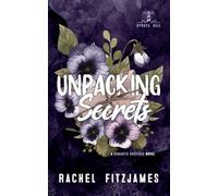 Unpacking Secrets: A small town enemies-to-lovers romantic suspense novel (Spruce Hill)