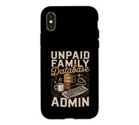 Unpaid Family Database Admin Database Administrator SQL Case for iPhone X/XS