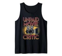 Unpaid Movie Critic Film Buffs Cinema Goers Tank Top
