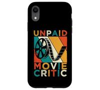Unpaid Movie Critic Film Cinema Motion Picture Fan Case for iPhone XR