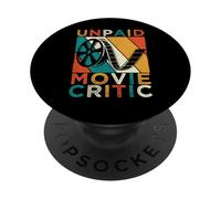 Unpaid Movie Critic Film Cinema Motion Picture Fan PopSockets Adhesive PopGrip