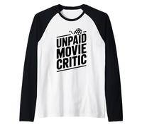 Unpaid Movie Critic Funny Film Lover Humor Raglan Baseball Tee