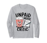 Unpaid Movie Critic Funny Popcorn Cinema Enthusiast Humor Long Sleeve T-Shirt