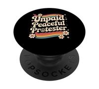 Unpaid Peaceful Protester Funny Parent Humor PopSockets Adhesive PopGrip