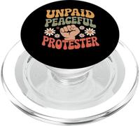 Unpaid Peaceful Protester Funny Parent Humor PopSockets PopGrip for MagSafe
