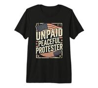 Unpaid Peaceful Protester Funny Patriotic American Flag Premium T-Shirt