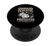 Unpaid Peaceful Protester Funny Pro Democracy No Kings PopSockets Adhesive PopGrip